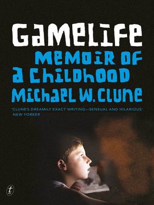 cover image of Gamelife: Memoir of a Childhood